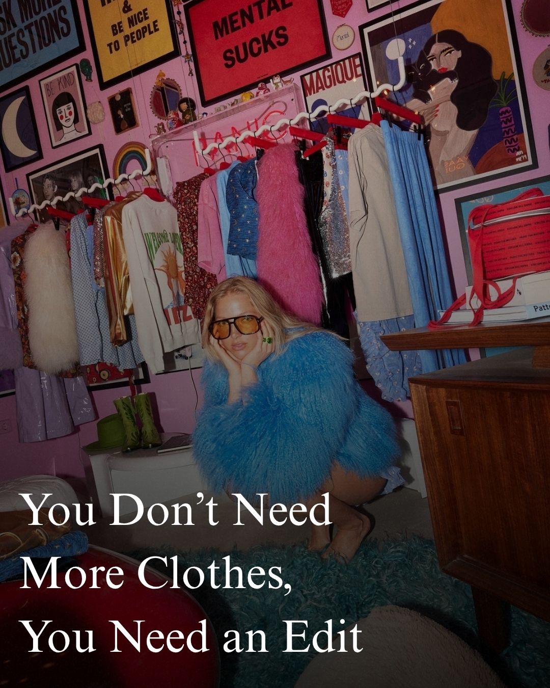 You Don’t Need More Clothes, You Need An Edit